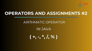 Mastering Arithmetic Operators in Java A Comprehensive Guide [upl. by Alma]