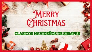 🟢Música de NAVIDADClásicos NAVIDEÑOS DE SIEMPRE🔴 [upl. by Ogg]