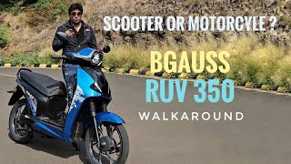 Bgauss RUV 350 EV  Scooter or Motorcyle  Walkaround  GearFliQ [upl. by Melan]