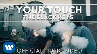 The Black Keys  Your Touch Official Music Video [upl. by Maryjane]