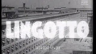 Lingotto produzione vetture \ 193134 \ mut [upl. by Durand]