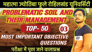 Problematic Soil And Their Management Top 50 Most Important Objective Questions mjprumcq mjpru [upl. by Maighdiln606]