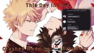 MHA Lyric prank NOT  Bakudeku Wedding gone wrong  This Day In Aria  MLP [upl. by Skillern499]