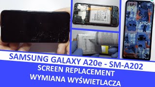 Samsung Galaxy A20e SM A202F  Screen  Display replacement  Wymiana wyświetlacza [upl. by Sapowith329]