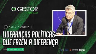 LIDERANÇAS POLÍTICAS QUE FAZEM A DIFERENÇA com ROMERO JUCÁ  CONEF 24 ES  O GESTOR 97 [upl. by Naffets]