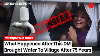 District Magistrate Was Transferred For Bringing Piped Water To UP Village After 75 Years [upl. by Briggs]