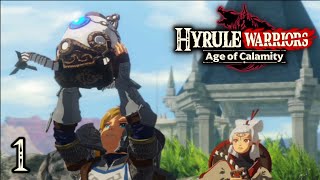 The Calamity Is Upon Us  Hyrule Warriors Age of Calamity  Part 1 [upl. by Ajnot247]