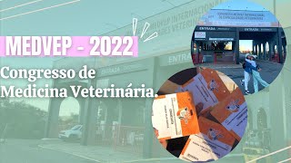 VLOG MEDVEP 2022  CONGRESSO DE MEDICINA VETERINÁRIA [upl. by Einra444]