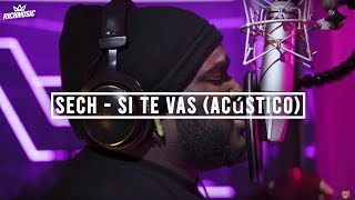 Sech  Si Te Vas Acústico [upl. by Okiam]