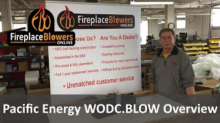 Pacific Energy WODCBLOW Fireplace Blower Kit Overview [upl. by Shem]