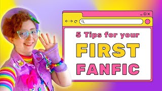 How to Write Fanfiction for Beginners 5 Fanfic Writing Tips [upl. by Haimarej]