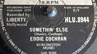 Eddie Cochran  Somethin’ Else 78rpm [upl. by Llirred]