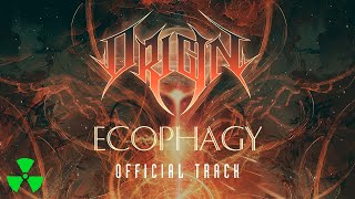 ORIGIN  Ecophagy OFFICIAL TRACK [upl. by Etterrag]