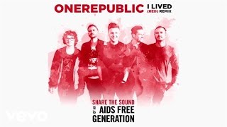 OneRepublic  I Lived RED Remix Lyric Video [upl. by Ringler]