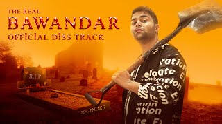 The Real BAWANDAR  DhiruMonchik  Joginder Diss Track   Official Video [upl. by Aleen589]