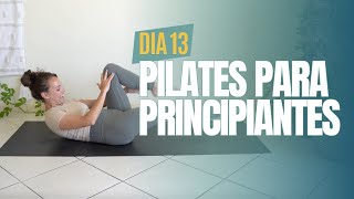 DIA 13  PILATES PARA PRINCIPIANTES Reto iniciación al Pilates 28 [upl. by Anattar]