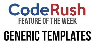 CodeRush FotW Generic Templates [upl. by Jerome]