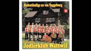 Jodlerklub Wattwil quotBis zFriedequot [upl. by Poland]