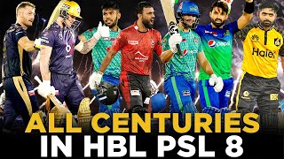 All Centuries in HBL PSL Season 8  HBL PSL 8  MI2A [upl. by Ev315]