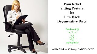 Degenerative Disc Disease How to Sit for Pain Relief [upl. by Lopes]