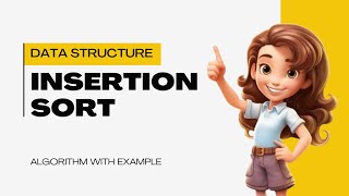 Insertion Sort Method with example  Algorithm  Data Structure insertionsort sortingalgorithm [upl. by Corney]