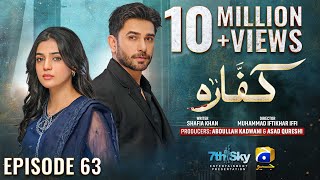 Kaffara Episode 63  Eng Sub  Ali Ansari  Laiba Khan  Zoya Nasir  25th September 2024 [upl. by Justinian]