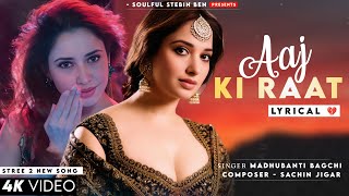 Aaj Ki Raat Maza Husn Ka Aankhon Se Lijiye Lyrics Stree 2  Tamannaah Bhatia  Madhubani Bagchi [upl. by Sayers]