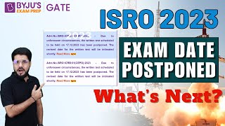 Big Announcement ISRO 2023 Exam Date Postponed🔥 Whats Next 🤔  BYJUS GATE [upl. by Tillfourd]