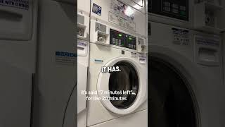 Laundry Machine Stuck at 7 Minutes 🫧 😱 [upl. by Kerns]