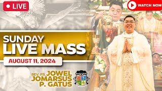 SUNDAY FILIPINO LIVE MASS TODAY II AUGUST 11 2024 II FR JOWEL JOMARSUS GATUS [upl. by Ainnet]