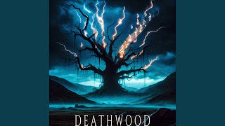 Deathwood Remi̇x [upl. by Kuehn324]