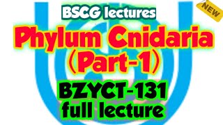 Phylum Cnidaria Part1  Zoology  Animal Kingdom BSCG LECTURES  BZYCT131 ignou neet [upl. by Ignatia]