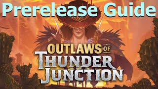 Outlaws of Thunder Junction Prerelease Guide for Sealed and Draft  MTG OTJ set review [upl. by Adnilra218]