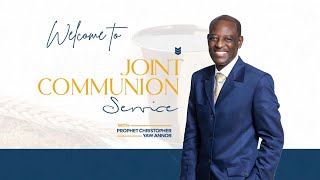 Joint Communion Service with Prophet Christopher Yaw Annor  26th November 2023 [upl. by Roma318]