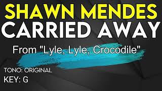 Shawn Mendes  Carried Away From the Lyle Lyle Crocodile  Karaoke Instrumental [upl. by Ravaj153]