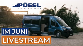 Pössl News  Neuheiten Juni 2024  mit dem Geschäftsführer  Pössl Vanline Roadcar und Globecar [upl. by Nnairret837]