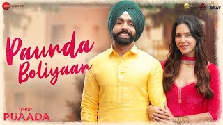 Paunda Boliyaan  PUAADA  Ammy Virk amp Sonam Bajwa  Harmanjeet Singh amp V Rakx Music I 12th August [upl. by Marcie]