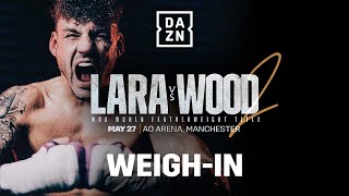 MAURICIO LARA VS LEIGH WOOD 2 WEIGH IN LIVESTREAM [upl. by Anne-Marie68]