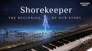 The Shorekeeper  The Beginning of our Story Piano Arrangement  Wuthering Waves [upl. by Lakin]