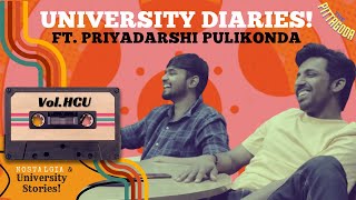 University Diaries Ft Priyadarshi Pulikonda  Fun amp Nostalgia Convo  Pitta Talks  ThePittagoda [upl. by Scrivings]