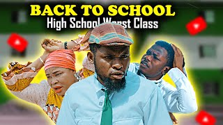 BACK TO SCHOOL  High School Worst Class Episode 31 [upl. by Brenner]