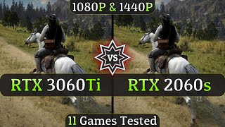 RTX 2060 Super vs RTX 3060 Ti  How Big Is The Difference  11 Games  1080P amp 1440P [upl. by Crowley]