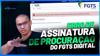 ERRO Assinatura de Procuração do FGTS Digital no SPE  Resolvido [upl. by Eneg]