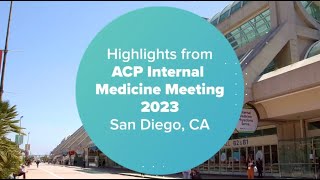 Internal Medicine Meeting 2023 Highlights [upl. by Kiona]