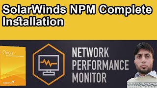 SolarWinds NPM Complete Installation  Network Performance Monitor [upl. by Korwun]