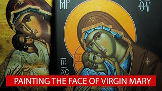 HOW TO PAINT THE FACE OF VIRGIN MARY AND CHRIST Slikanje lika Bogorodice i Hrista [upl. by Rici]