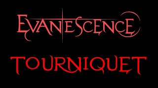 Evanescence  Tourniquet Lyrics Fallen [upl. by Matuag]