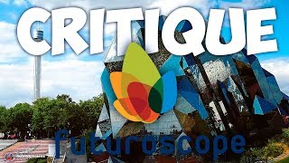 NOTRE AVIS SUR LE FUTUROSCOPE [upl. by Refinaj]