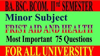 Lecture02  BA BSc BCom First Year  IInd Semester  First Aid and Health  Minor Subject [upl. by Negyam]