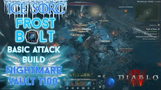 Diablo 4  Frost Bolt Sorcerer Nightmare Vault Tier 100 Solo Clear Basic Attack Build Season 3 [upl. by Ahsienom315]